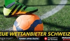 Neue Wettanbieter Schweiz 2022: Beste neue seriöse Wettanbieter