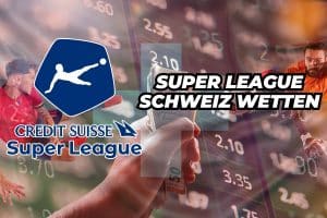 Super League Schweiz Wetten